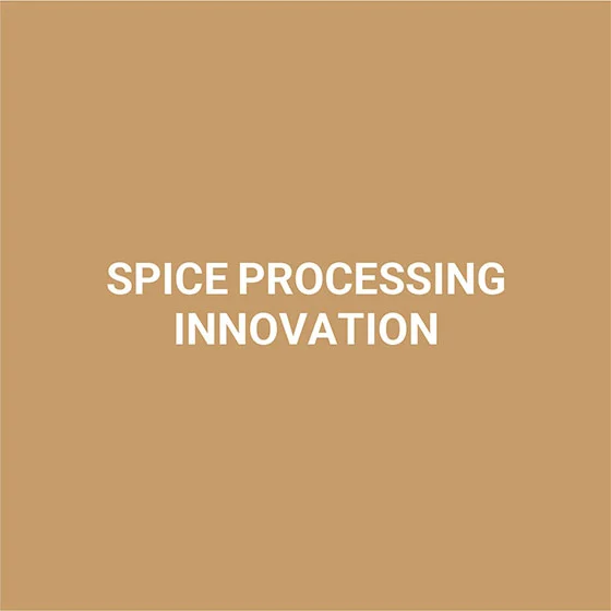 spice processing innovation
